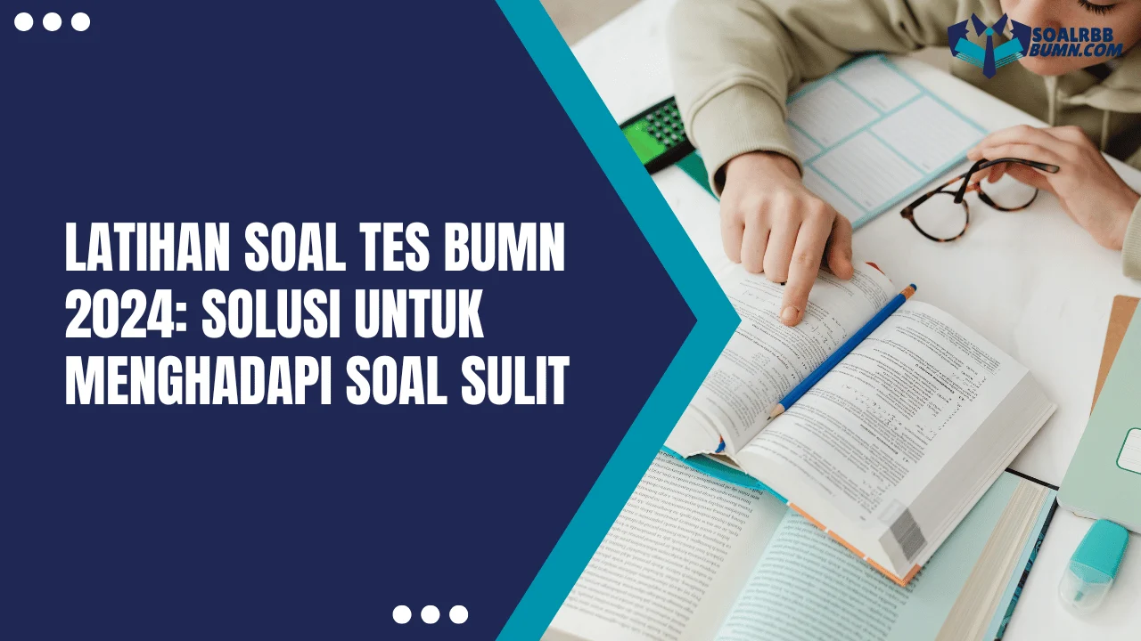 Latihan Soal Tes Bumn