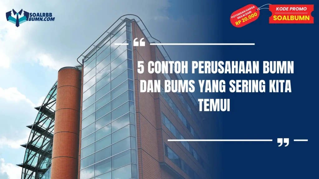contoh perusahaan bumn dan bums