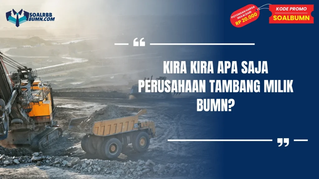 perusahaan tambang milik bumn