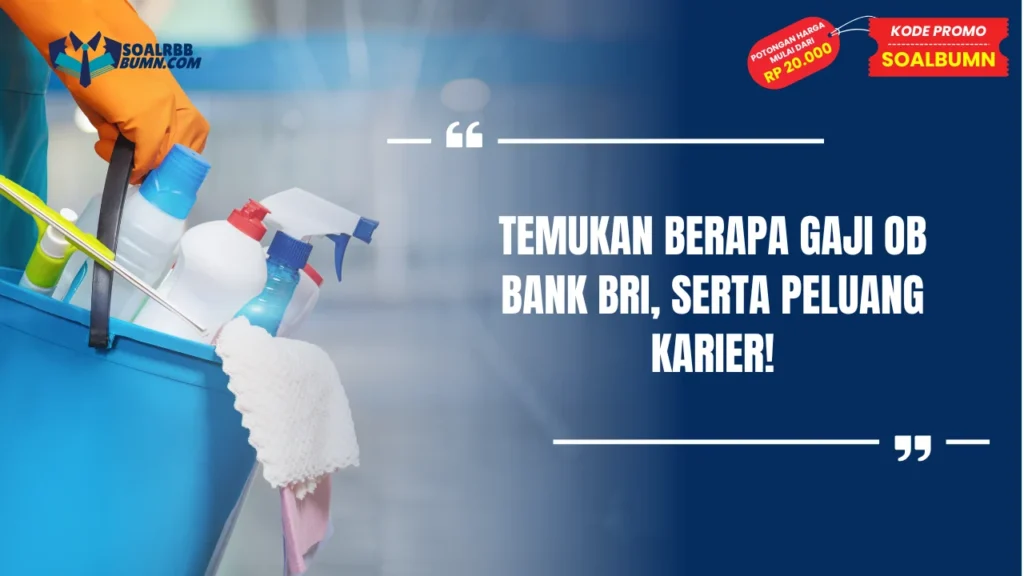Berapa Gaji OB Bank BRI