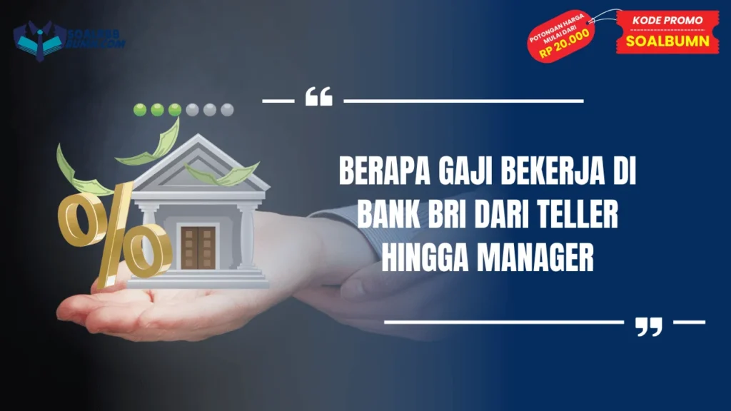 berapa gaji bekerja di bank bri