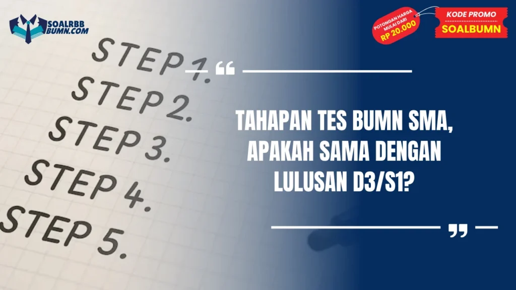 tahapan tes bumn sma