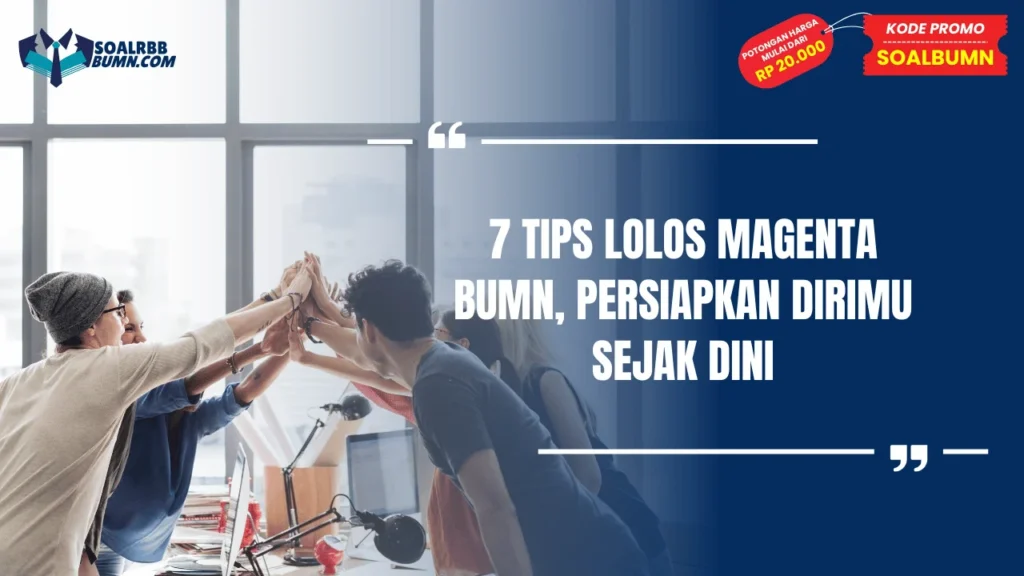 tips lolos magenta bumn
