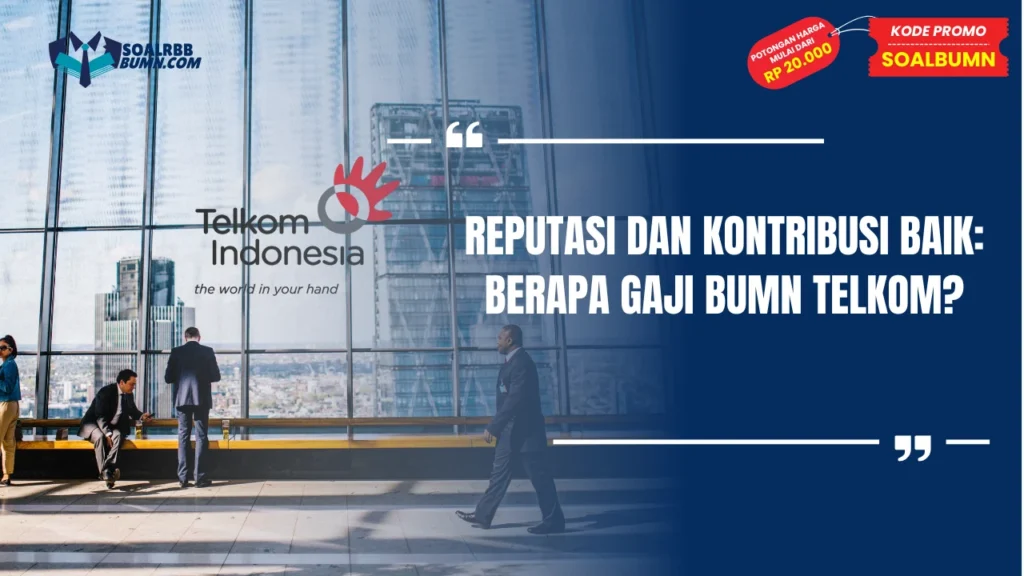 Berapa Gaji BUMN Telkom