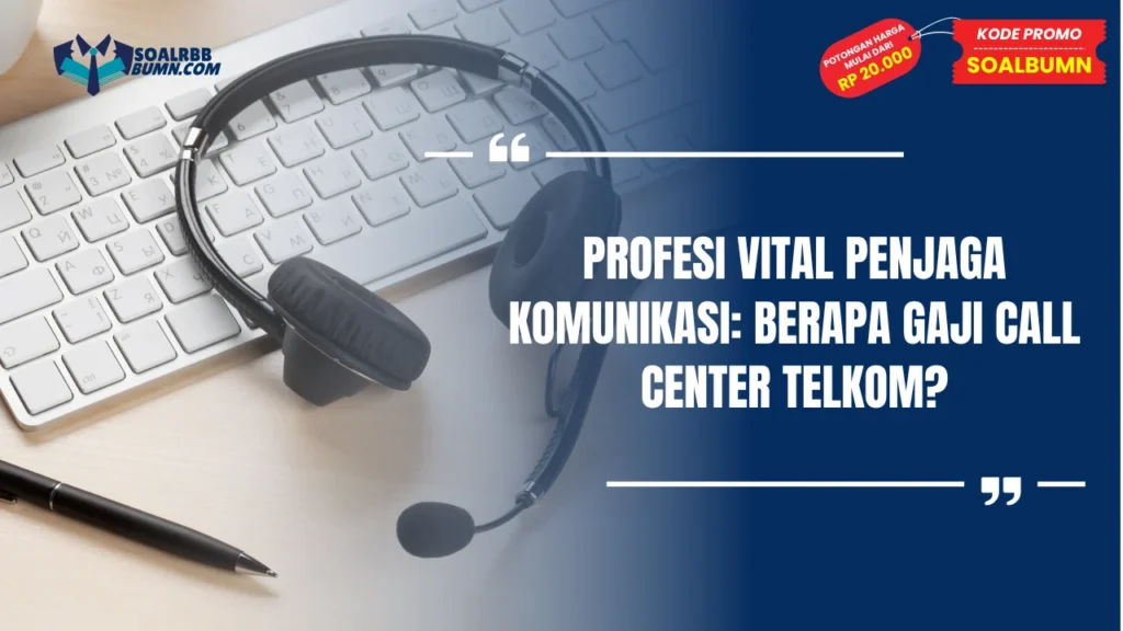 Gaji Call Center Telkom