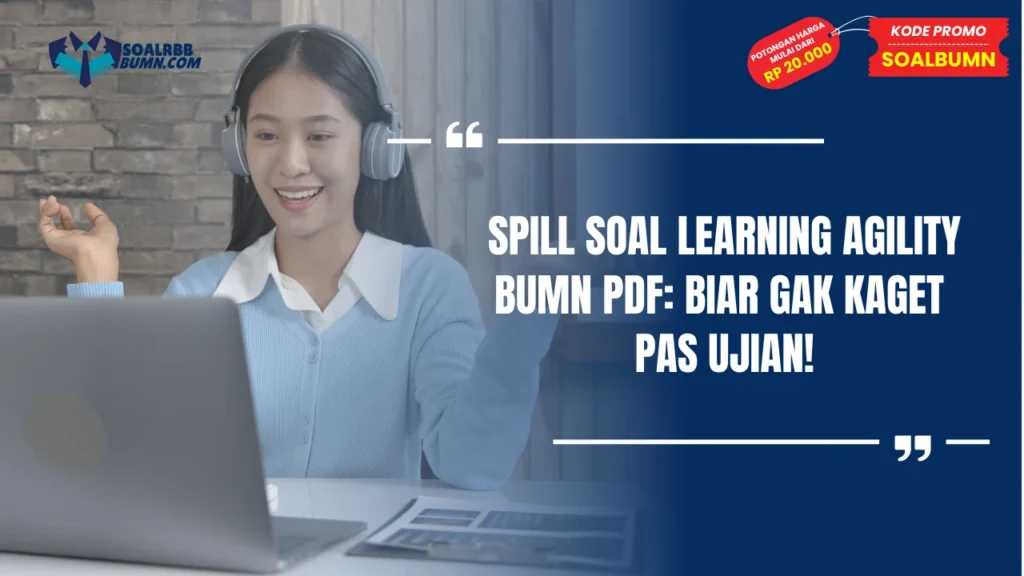 Soal Learning Agility BUMN PDF