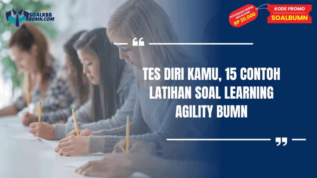 latihan soal learning agility bumn